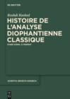 Histoire de l'analyse diophantienne classique : D'Abu Kamil a Fermat - eBook