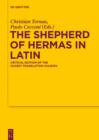 The Shepherd of Hermas in Latin : Critical Edition of the Oldest Translation Vulgata - eBook