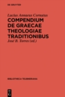 Compendium de Graecae Theologiae traditionibus - eBook