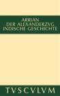 Der Alexanderzug : Griechisch und deutsch - eBook