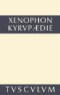 Kyrupadie / Die Erziehung des Kyros : Griechisch - deutsch - eBook