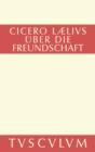 M. Tulli Ciceronis Laelius de amicitia / Laelius uber die Freundschaft : Lateinisch-Deutsch - eBook