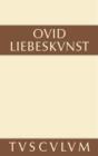 Liebeskunst / Ars amatoria : Lateinisch - deutsch - eBook