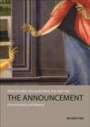 The Announcement : Annunciations and Beyond - eBook