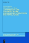 Autorschaft und Autoritat in den romanischen Literaturen des Mittelalters - eBook