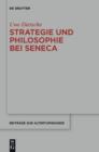 Strategie und Philosophie bei Seneca : Untersuchungen zur therapeutischen Technik in den "Epistulae morales" - eBook