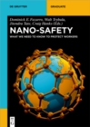 Nano-Safety : What We Need to Know to Protect Workers - eBook
