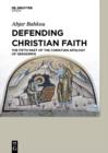 Defending Christian Faith : The Fifth Part of the Christian Apology of Gerasimus - eBook
