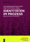 Identitaten im Prozess : Region, Nation, Staat, Individuum - eBook