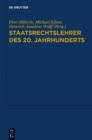 Staatsrechtslehrer des 20. Jahrhunderts : Deutschland - Osterreich - Schweiz - eBook