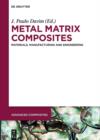 Metal Matrix Composites : Materials, Manufacturing and Engineering - eBook