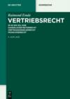 Vertriebsrecht :  84 - 92c HGB. Handelsvertreterrecht - Vertragshandlerrecht - Franchiserecht - eBook