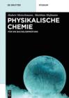 Physikalische Chemie : Fur die Bachelorprufung - eBook