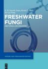Freshwater Fungi : and Fungal-like Organisms - eBook