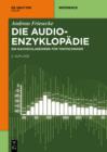 Die Audio-Enzyklopadie : Ein Nachschlagewerk fur Tontechniker - eBook