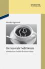 Genuss als Politikum : Kaffeekonsum in beiden deutschen Staaten - eBook