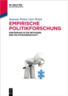 Empirische Politikforschung : Einfuhrung in die Methoden der Politikwissenschaft - eBook