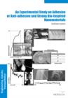 An Experimental Study on Adhesive or Anti-adhesive, Bio-inspired Experimental Nanomaterials - eBook