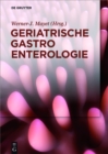 Geriatrische Gastroenterologie - eBook