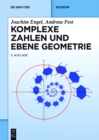 Komplexe Zahlen und ebene Geometrie - eBook