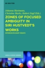 Zones of Focused Ambiguity in Siri Hustvedt's Works : Interdisciplinary Essays - eBook