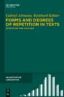 Forms and Degrees of Repetition in Texts : Detection and Analysis - eBook