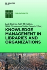 Knowledge Management in Libraries and Organizations - eBook
