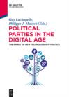 Political Parties in the Digital Age : The Impact of New Technologies in Politics - eBook