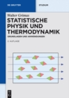 Statistische Physik und Thermodynamik : Grundlagen und Anwendungen - eBook