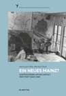 Ein neues Mainz? : Kontroversen um die Gestalt der Stadt nach 1945 - Book