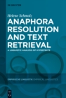 Anaphora Resolution and Text Retrieval : A Linguistic Analysis of Hypertexts - eBook