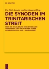 Die Synoden im trinitarischen Streit : Uber die Etablierung eines synodalen Verfahrens und die Probleme seiner Anwendung im 4. und 5. Jahrhundert - eBook