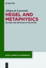 Hegel and Metaphysics : On Logic and Ontology in the System - eBook