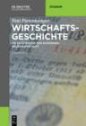 Wirtschaftsgeschichte : Die Entstehung der modernen Volkswirtschaft - eBook