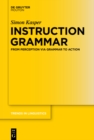 Instruction Grammar : From Perception via Grammar to Action - eBook