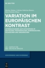 Variation im europaischen Kontrast : Untersuchungen zum Satzanfang im Deutschen, Franzosischen, Norwegischen, Polnischen und Ungarischen - eBook
