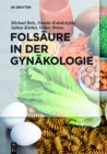 Folsaure in der Gynakologie - eBook