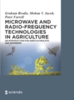 Microwave and Radio-Frequency Technologies in Agriculture : An Introduction for Agriculturalists and Engineers - eBook
