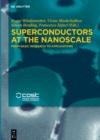 Superconductors at the Nanoscale : From Basic Research to Applications - eBook