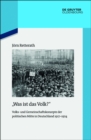 "Was ist das Volk?" : Volks- und Gemeinschaftskonzepte der politischen Mitte in Deutschland 1917-1924 - eBook