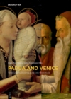 Padua and Venice : Transcultural Exchange in the Early Modern Age - eBook