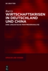 Wirtschaftskrisen in Deutschland und China : Eine linguistische Printmedienanalyse - eBook