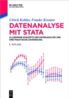 Datenanalyse mit Stata : Allgemeine Konzepte der Datenanalyse und ihre praktische Anwendung - eBook