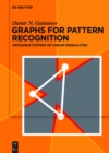 Graphs for Pattern Recognition : Infeasible Systems of Linear Inequalities - eBook