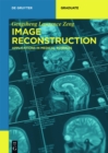 Image Reconstruction : Applications in Medical Sciences - eBook