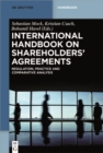 International Handbook on Shareholders' Agreements : Regulation, Practice and Comparative Analysis - eBook