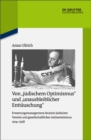 Von "judischem Optimismus" und "unausbleiblicher Enttauschung" : Erwartungsmanagement deutsch-judischer Vereine und gesellschaftlicher Antisemitismus 1914-1938 - eBook