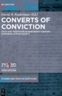 Converts of Conviction : Faith and Scepticism in Nineteenth Century European Jewish Society - eBook