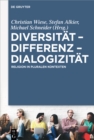 Diversitat - Differenz - Dialogizitat : Religion in pluralen Kontexten - eBook