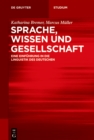 Sprache, Wissen und Gesellschaft : Eine Einfuhrung in die Linguistik des Deutschen - eBook